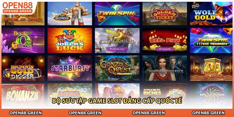 Bộ sưu tập game slot đẳng cấp quốc tế